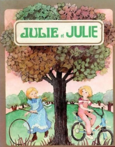 Livrenpoche : Julie et Julie - Josette Blanco - Livre
