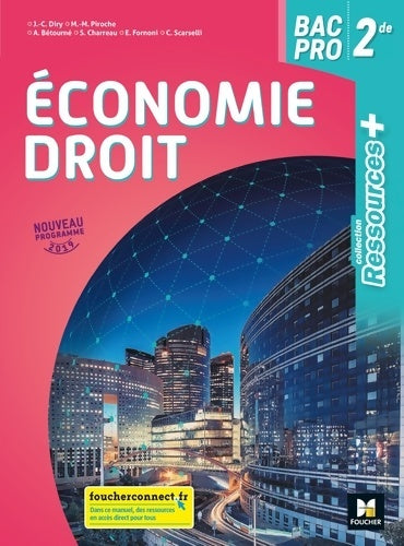 Livrenpoche : Ressources plus - economie-droit Seconde bac pro - Éd. 2019 - manuel élève - Jean-Charles Diry - Livre