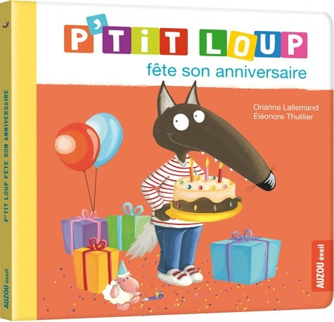 Livrenpoche : P'tit loup fête son anniversaire - Orianne Lallemand - Livre