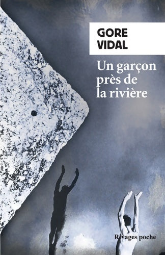 Livrenpoche : Un garçon près de la rivière - Gore Vidal - Livre