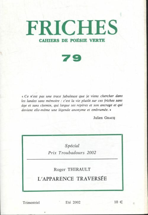 Livrenpoche : Friches n°79 : Spécial prix troubadours 2002 / L'apparence traversée - Collectif - Livre