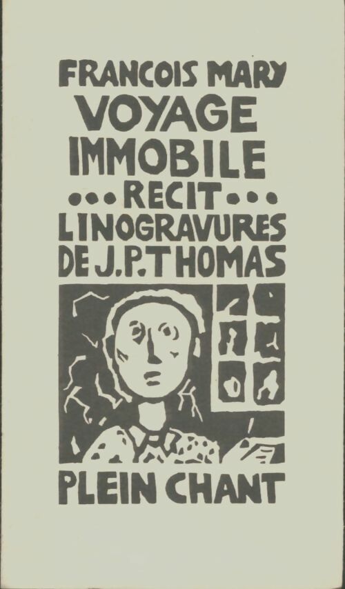 Livrenpoche : Voyage immobile - François Mary - Livre