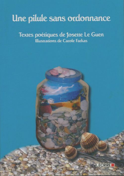 Livrenpoche : Une pilule sans ordonnance - Josette Le Guen - Livre