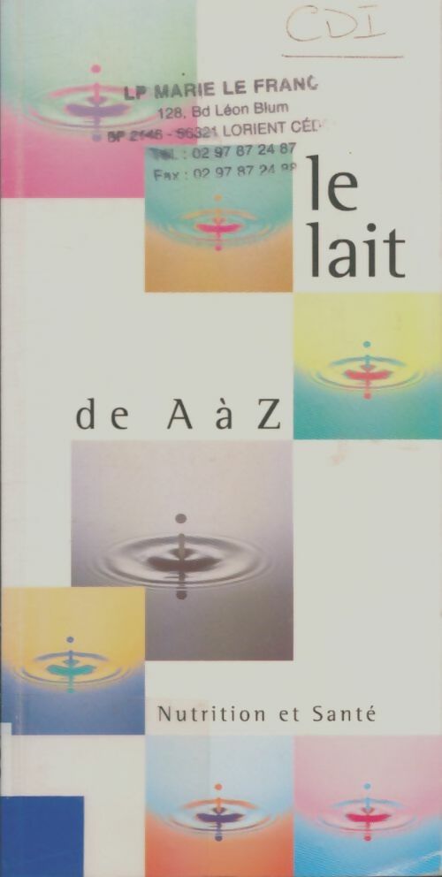 Livrenpoche : Le lait de A à Z - Xxx - Livre