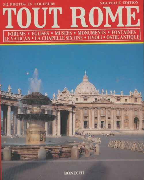 Tout Rome - Vittorio Serra -  Bonechi Edizioni IL Turismo GF - Livre