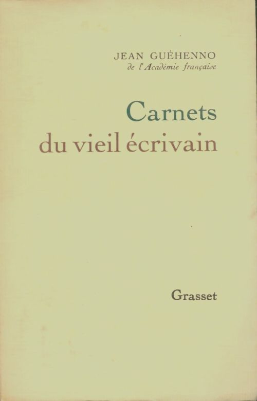 Livrenpoche : Carnets du vieil écrivain - Jean Guéhenno - Livre