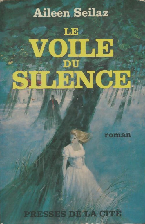 Livrenpoche : Le voile du silence - Seilaz Arleen - Livre