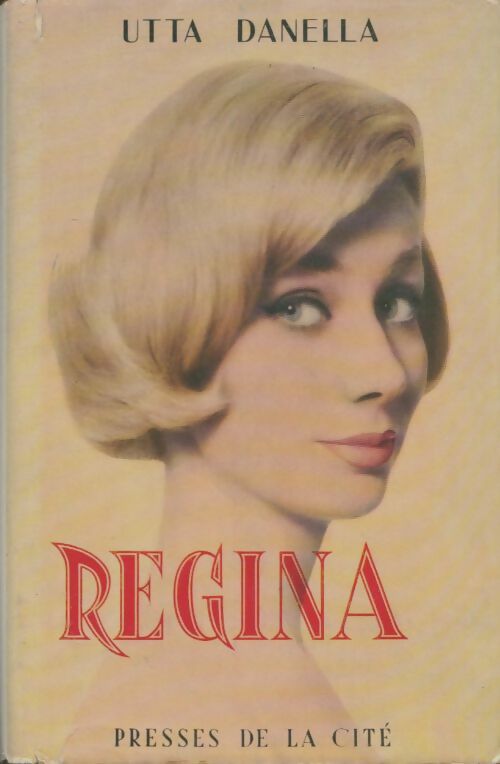 Livrenpoche : Régina - Utta Danella - Livre