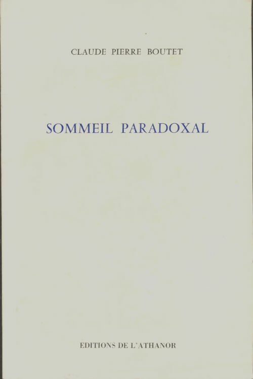 Livrenpoche : Sommeil paradoxal - Claude Pierre Boutet - Livre