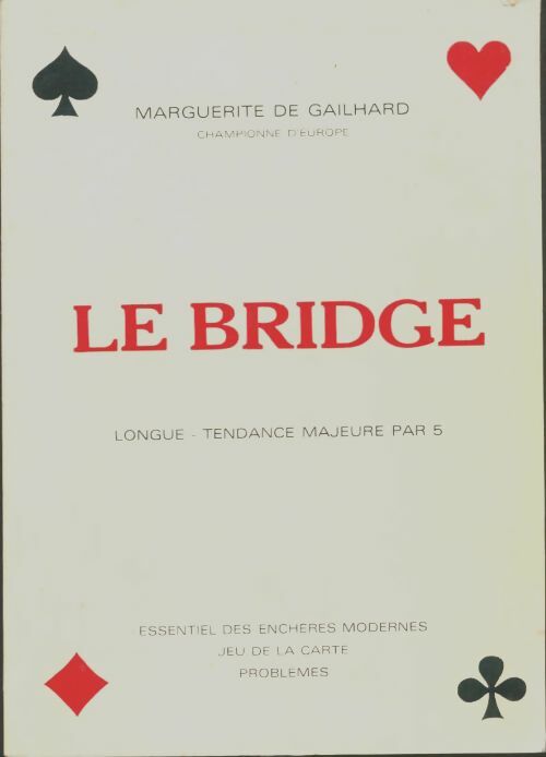 Livrenpoche : Le bridge - Marguerite De Gailhard - Livre