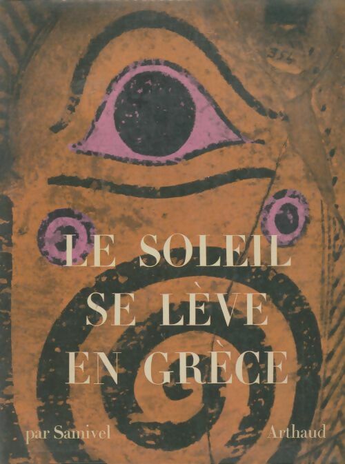Livrenpoche : Le soleil se lève en Grèce - Samivel - Livre