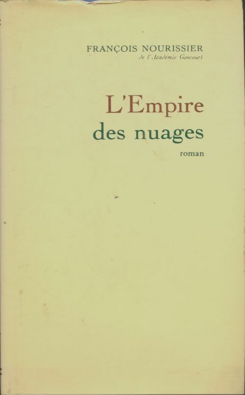 Livrenpoche : L'empire des nuages - François Nourissier - Livre
