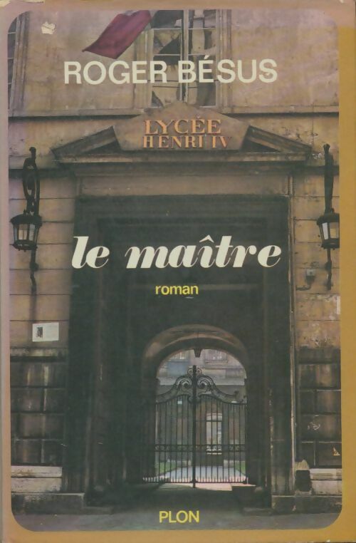 Livrenpoche : Le maître - Roger Bésus - Livre