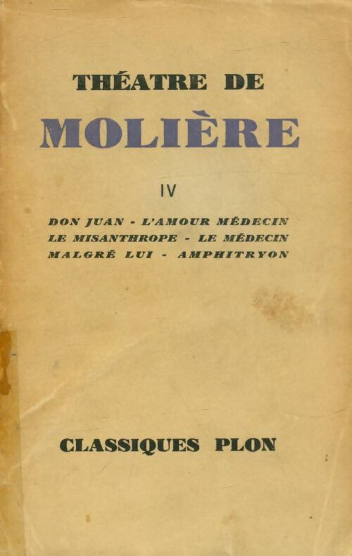 Livrenpoche : Théâtre de Molière Tome IV - Molière - Livre