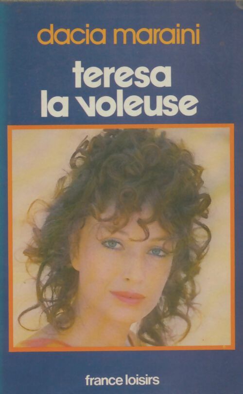 Livrenpoche : Teresa la voleuse - Dacia Maraini - Livre