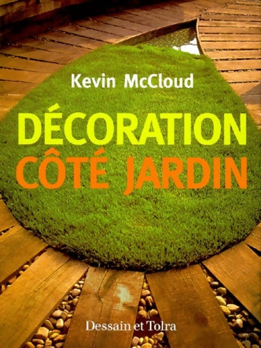 Livrenpoche : Décoration côté jardin - Kevin McCloud - Livre