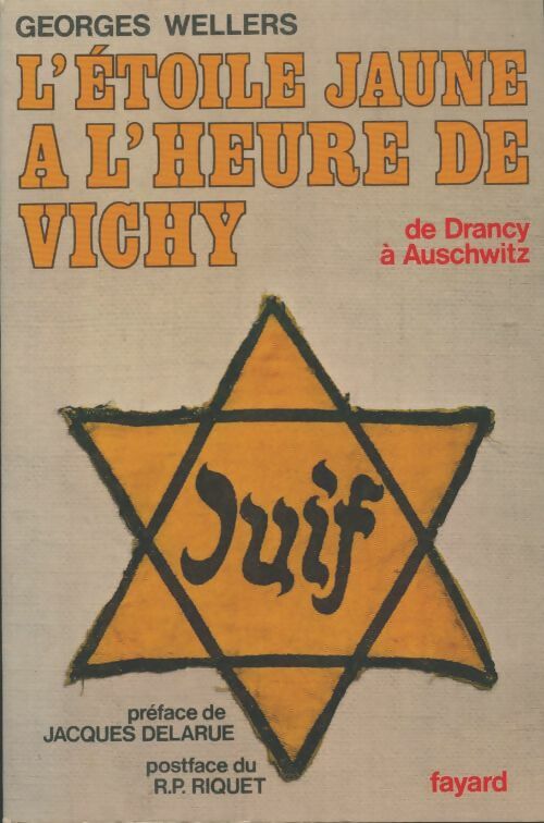 Livrenpoche : L'étoile jaune à l'heure de Vichy - Georges Wellers - Livre