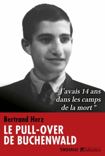 Livrenpoche : Le pull-over de Buchenwald - Bertrand Herz - Livre