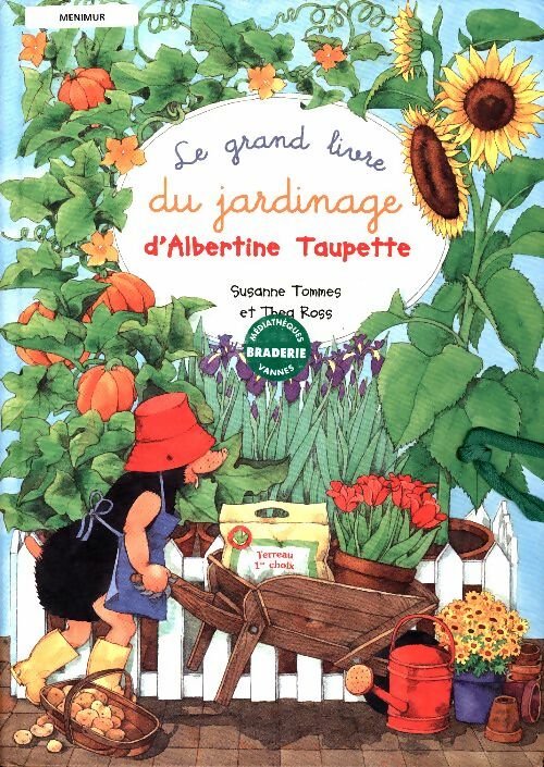 Livrenpoche : Le grand livre du jardinage d'Albertine Taupette - Susanne Tommes - Livre