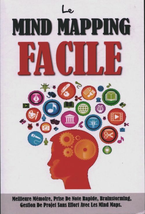 Livrenpoche : Le mind mapping facile - Remy Roulier - Livre