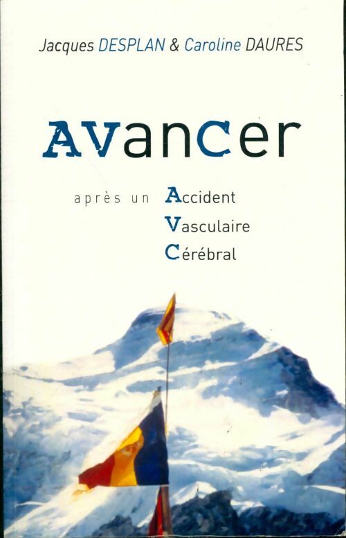 Livrenpoche : Avancer après un accident vasculaire cérébral - Jacques Desplan - Livre
