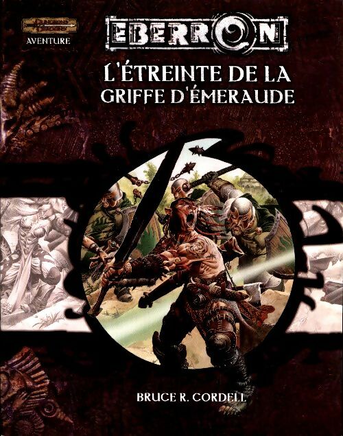 Livrenpoche : Eberron : L'étreinte de la griffe émeraude - Bruce R Cordell - Livre