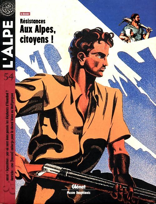 Livrenpoche : L'Alpe n°54 : Résistances - Collectif - Livre