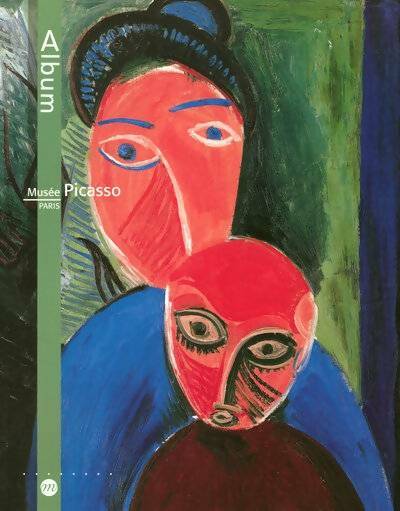 Livrenpoche : Album : Musée Picasso - Marie-Laure Bernadac - Livre