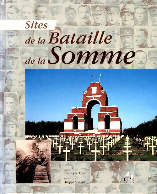 Livrenpoche : Sites de la bataille de la Somme - Christophe Lépine - Livre