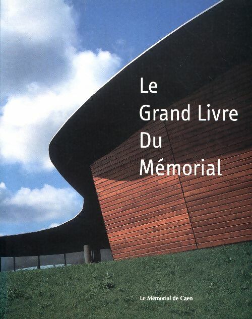 Livrenpoche : Le grand livre du Mémorial - Collectif - Livre