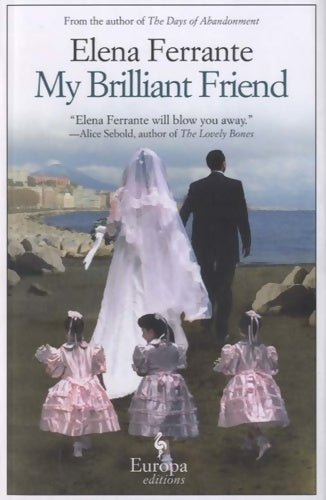 My brilliant friend - Elena Ferrante - Livre