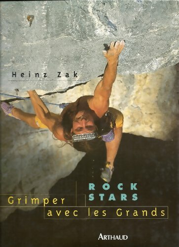 Livrenpoche : Rock stars : Grimper avec les grands - Heinz Zak - Livre