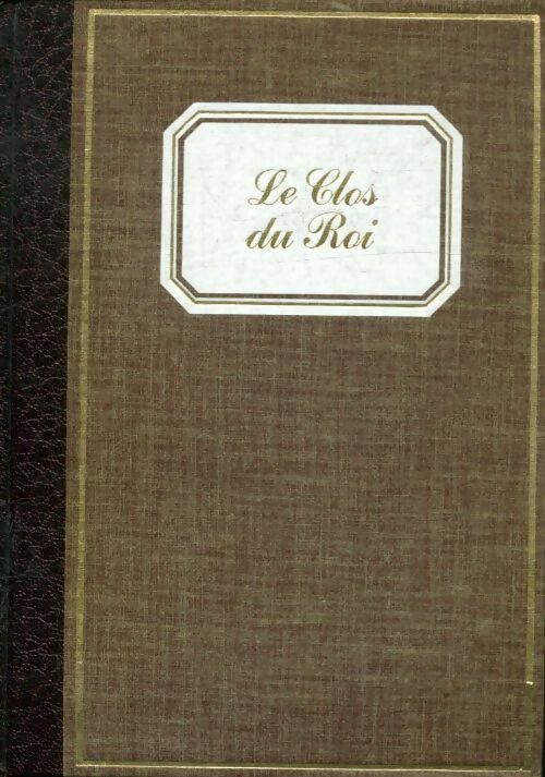 Livrenpoche : Le Clos du Roi - Marcel Scipion - Livre
