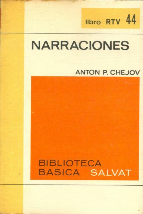 Narracionnes - Anton P. Chejov -  Biblioteca basica Salvat - Livre