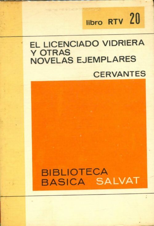 Livrenpoche : El licencido vidriera y otras novelas ejemplares - Cervantes - Livre