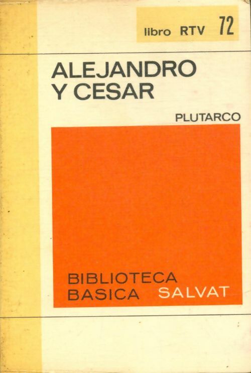 Livrenpoche : Alejandro y Cesar - Plutarco - Livre
