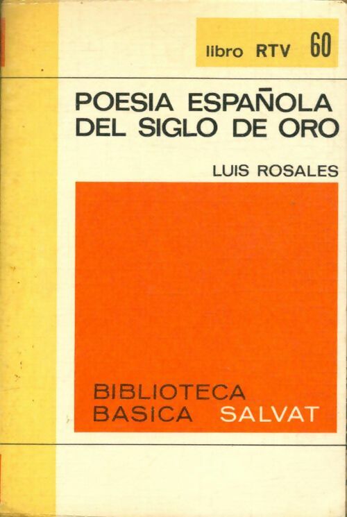 Livrenpoche : Poesia espanola del siglo de oro - Luis Rosales - Livre