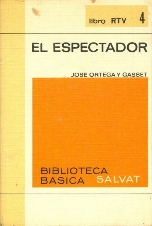 Livrenpoche : El espectador - José Ortega y Gasset - Livre