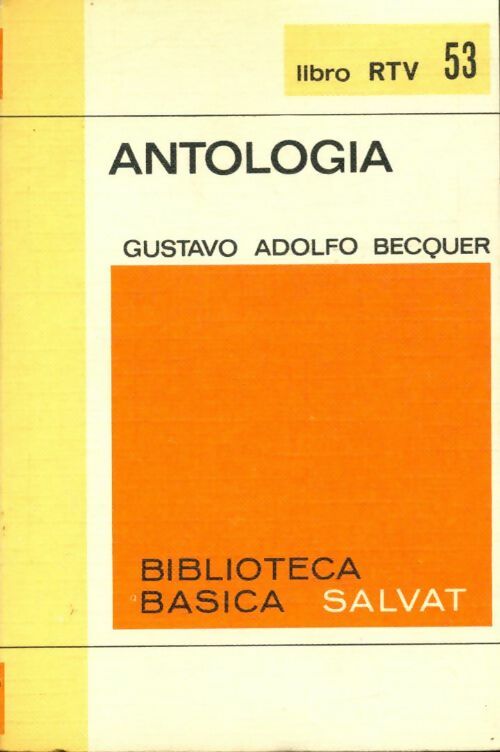 Livrenpoche : Antologia - Gustavo Adolfo Becquer - Livre