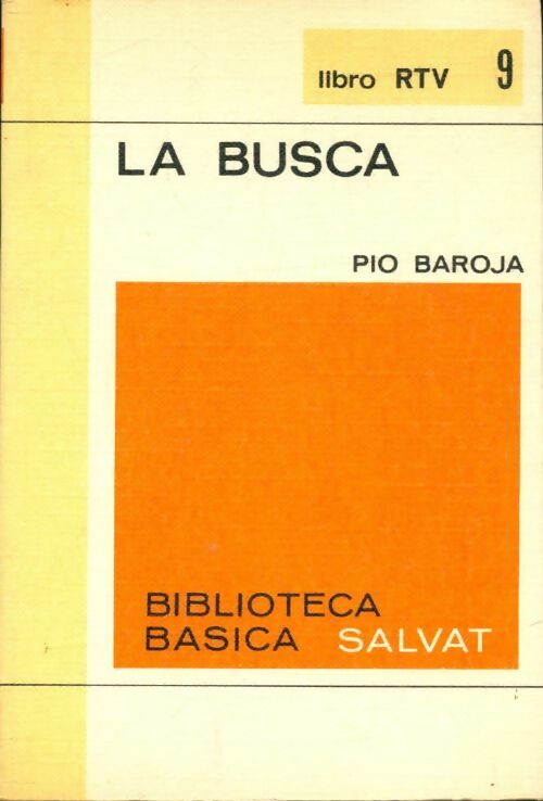 Livrenpoche : La busca - Pio Baroja - Livre