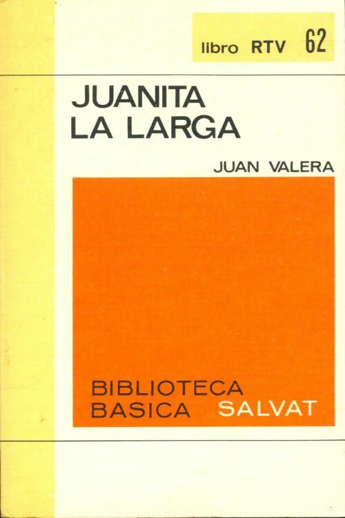 Livrenpoche : Juanita la larga - Juan Valera - Livre