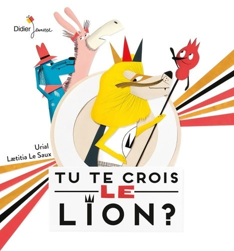 Livrenpoche : Tu te crois le lion ? - Urial - Livre