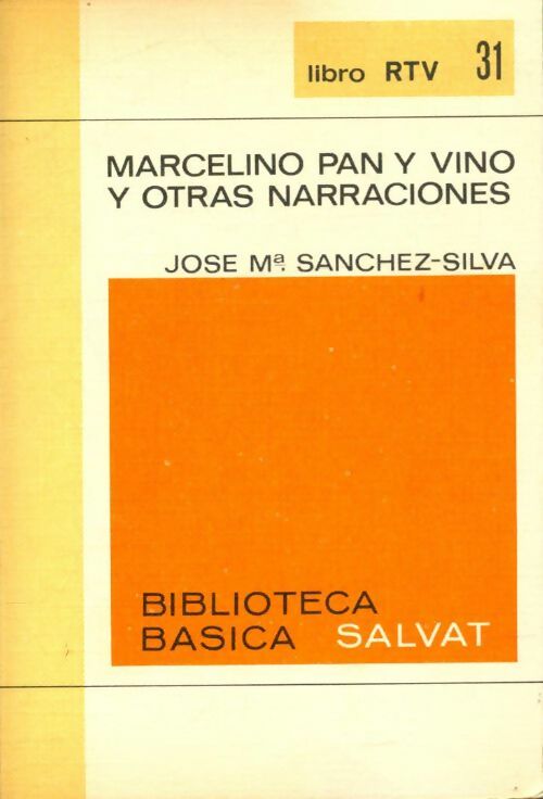Livrenpoche : Marcelino pan y vino y otras narraciones - José Mª Sanchez-Silva - Livre