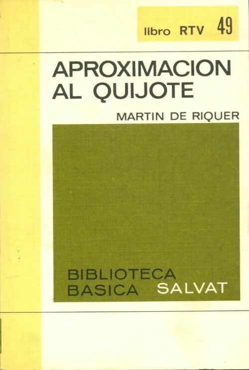 Livrenpoche : Aproximacion al Quijote - Martin De Riquer - Livre