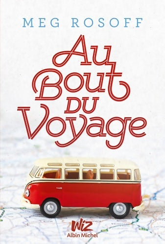 Livrenpoche : Au bout du voyage - Meg Rosoff - Livre