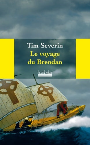 Livrenpoche : Le voyage du «brendan» : À travers l'Atlantique dans un bateau de cuir - Tim Severin - Livre
