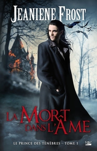 Livrenpoche : La mort dans l'âme : Le prince des ténèbres Tome I - Jeaniene Frost - Livre