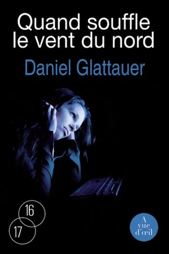 Livrenpoche : Quand souffle le vent du nord - Daniel Glattauer - Livre