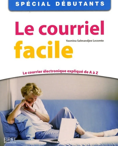 Livrenpoche : Courriel facile - Yasmina Lecomte - Livre