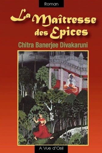 Livrenpoche : La maîtresse des épices - Chitra Barnejie Divakaruni - Livre